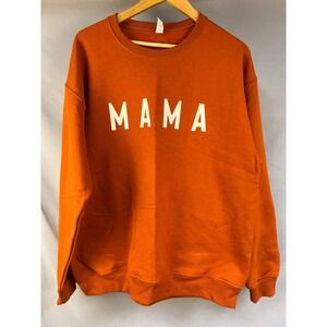 Mama‎ Crewneck Sweatshirt Womens Large L Orange Graphic Pullover